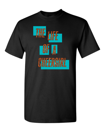 Life of a Cheergirl Short Sleeve T-Shirt